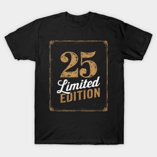 25th Birthday Limited Edition Anniversary 25th Birthday T-Shirt